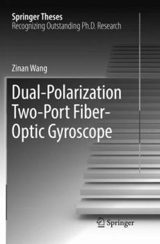 Paperback Dual-Polarization Two-Port Fiber-Optic Gyroscope Book