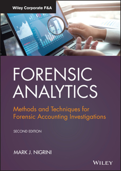 Hardcover Forensic Analytics: Methods and Techniques for Forensic Accounting Investigations Book