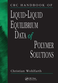 Paperback CRC Handbook of Liquid-Liquid Equilibrium Data of Polymer Solutions Book