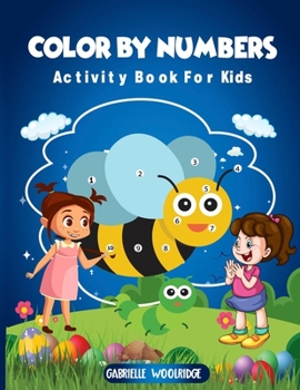 Paperback Color By Numbers: Activity Book For Kids Book