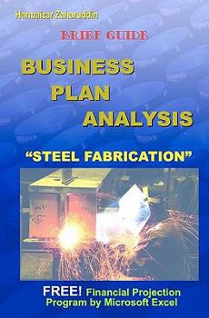 Paperback Business Plan Analysis For "Steel Fabrication": Brief Guide Business Plan Book