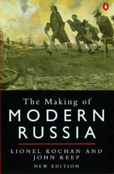 Paperback The Making of Modern Russia: Third Edition Book