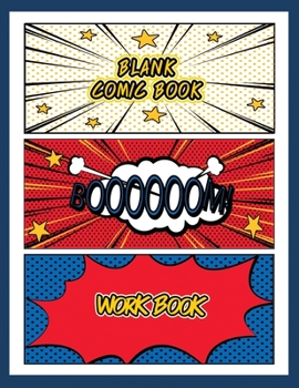Paperback Blank Comic Book Workbook: Create Your Own Story, Comics & Graphic Novels Book