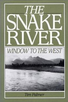 Hardcover The Snake River: Window to the West Book