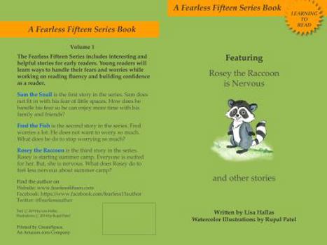 Paperback A Fearless Fifteen Series Book Featuring Sam the Snail, Fred the Fish & Rosey the Raccoon Book