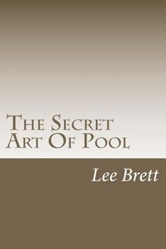 Paperback The Secret Art Of Pool Book