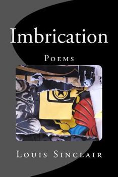 Paperback Imbrication: Poems by Louis Sinclair Book