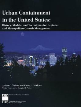 Paperback Urban Containment in the United States: History, Models, and Techniques for Regional and Metropolitan Growth Management Book