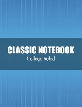 Paperback Classic Notebook (College Ruled) Book