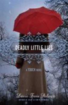 Deadly Little Lies - Book #2 of the Touch