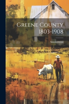 Paperback Greene County 1803-1908 Book