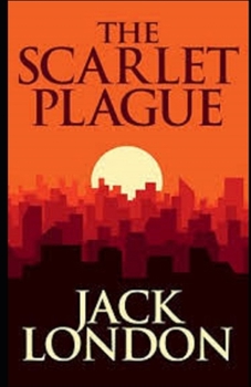Paperback The Scarlet Plague Illustrated Book