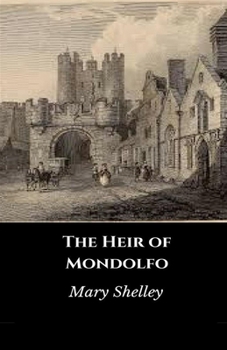 Paperback The Heir of Mondolfo Illustrated Book