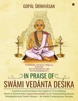 Paperback In Praise of Swāmi Vedānta Deśika Book