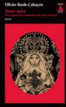 Messe noire - Book #2 of the Commissaire aux morts étranges