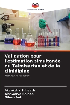 Paperback Validation pour l'estimation simultanée du Telmisartan et de la cilnidipine [French] Book