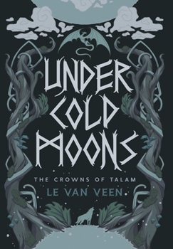 Hardcover Under Cold Moons Book
