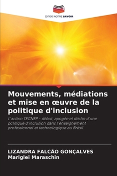 Paperback Mouvements, médiations et mise en oeuvre de la politique d'inclusion [French] Book
