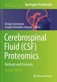 Paperback Cerebrospinal Fluid (CSF) Proteomics: Methods and Protocols (Methods in Molecular Biology) Book