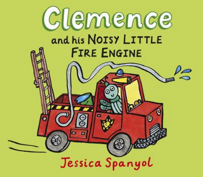 Hardcover Clemence and His Noisy Little Fire Engine Book