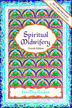 Paperback Spiritual Midwifery Book