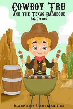 Paperback Cowboy Tru and the Texas Barbeque Book