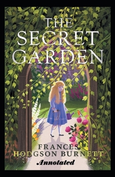 Paperback The Secret Garden Annotated Book