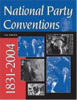 Paperback National Party Conventions, 1831-2004 Book