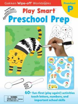 Spiral-bound Play Smart Preschool Prep Ages 2-4, Volume 17: At-Home Wipe-Off Workbook with Erasable Marker Book