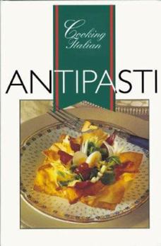 Hardcover Cooking Italian: Antipasti Book