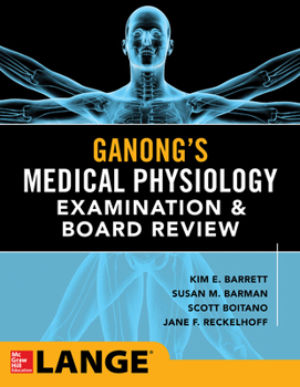 Paperback Ganong's Physiology Examination and Board Review Book