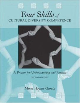 Paperback The Four Skills of Cultural Diversity Competence: A Process for Understanding and Practice Book