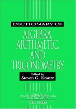 Paperback Dictionary of Algebra, Arithmetic, and Trigonometry Book