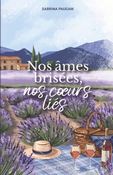 Paperback Nos âmes brisées, nos coeurs brisés [French] Book