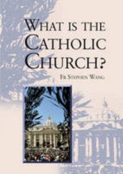 Paperback What Is the Catholic Church? Book