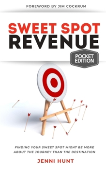 Paperback Sweet Spot Revenue Pocket Edition Book