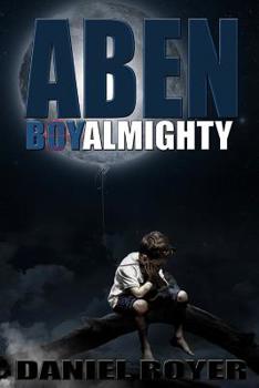 Paperback Aben: BoyAlmighty Book