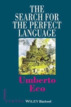 La ricerca della lingua perfetta nella cultura europea - Book  of the Making of Europe