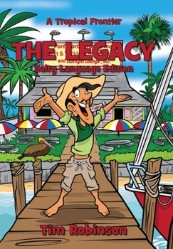 Hardcover A Tropical Frontier: The Legacy Book