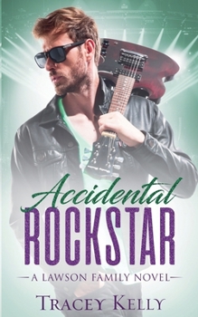 Accidental Rockstar (Lawson Family)