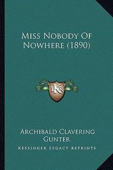 Paperback Miss Nobody Of Nowhere (1890) Book