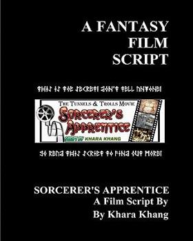 Paperback A Fantasy Film Script: The Movie Script: "Sorcerer's Apprentice" Book