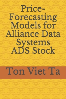 Paperback Price-Forecasting Models for Alliance Data Systems ADS Stock Book