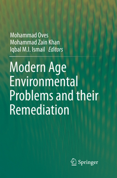 Paperback Modern Age Environmental Problems and Their Remediation Book