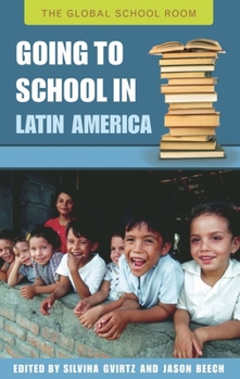 Hardcover Going to School in Latin America Book