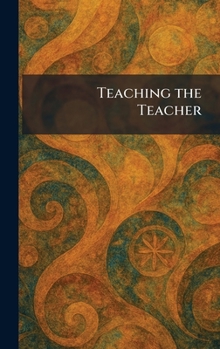 Hardcover Teaching the Teacher Book