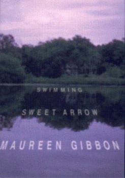 Hardcover Swimming Sweet Arrow: A Novel Book
