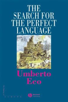 Hardcover The Search for the Perfect Language Book