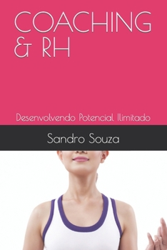 Paperback Coaching & Rh: Desenvolvendo Potencial Ilimitado [Portuguese] Book