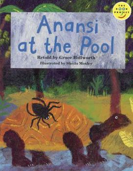Paperback Longman Book Project: Read on (Fiction 1 - the Early Years): Anansi at the Pool (Longman Book Project) Book